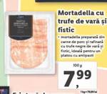 Mortadella cu trufe de vară si fistic