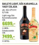 BAILEYS LIGHT, SÓS KARAMELLA VAGY COLADA